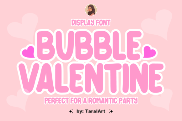 Bubble Valentine: The Ultimate Display Font for Crafters