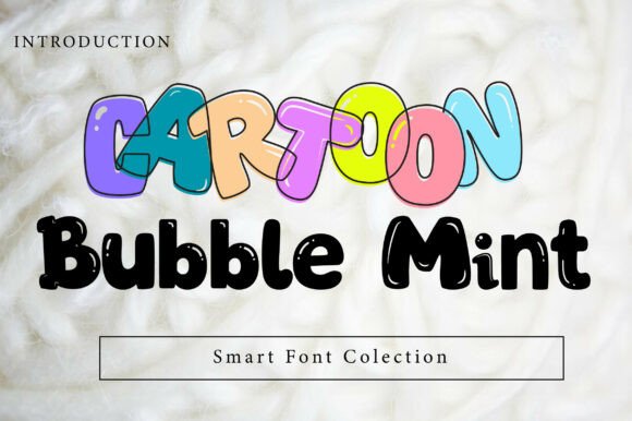 Cartoon Bubble Mint: The Ultimate Playful Display Font