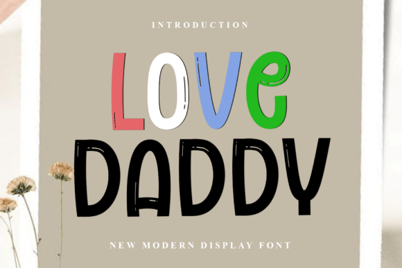 Love Daddy: A Friendly Display Font for Modern Web Design