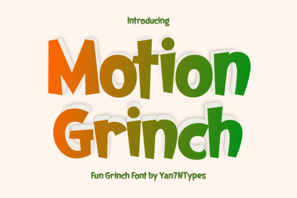 Motion Grinch: The Ultimate Holiday Display Font
