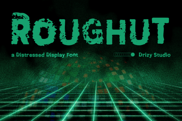 Roughut: The Gritty Display Font for Makers