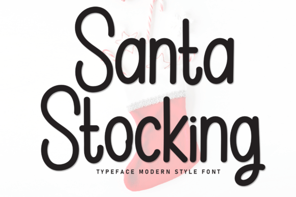 Santa Stocking: A Friendly Display Font for Modern Brands