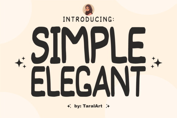 Simple Elegant: A Hand-Drawn Display Font for Modern Brands