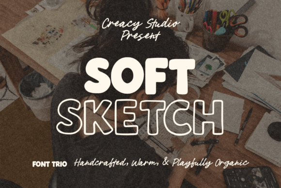 Soft Sketch Trio: A Handwritten Display Font for Branding