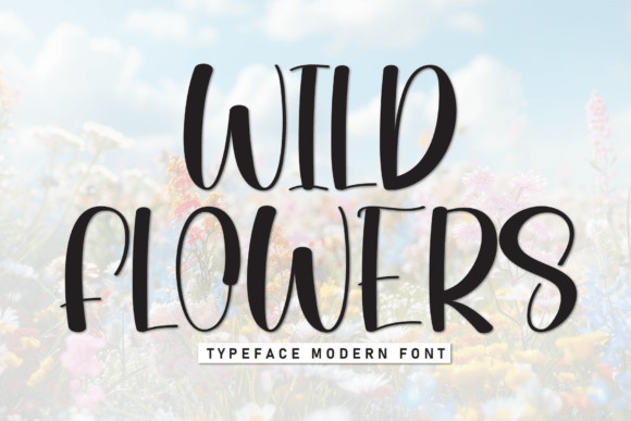Wild Flowers: A Handwritten Display Font for Branding